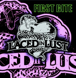 LACED IN LUST - First Bite