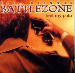 BATTLEZONE - FEEL MY PAIN