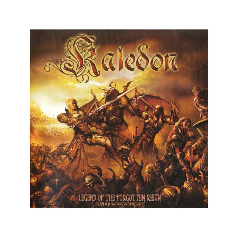 Kaledon ‎– Legend Of The Forgotten Reign - Chapter VI: The Last Night On The Battlefield