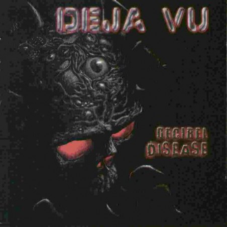 Deja Vu ‎– Decibel Disease