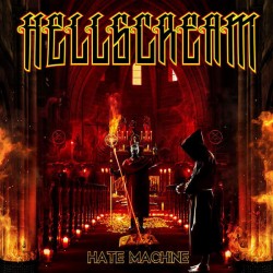 Hellscream ‎– Hate Machine