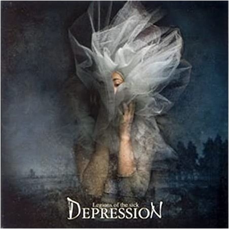 Depression ‎– Legions Of The Sick