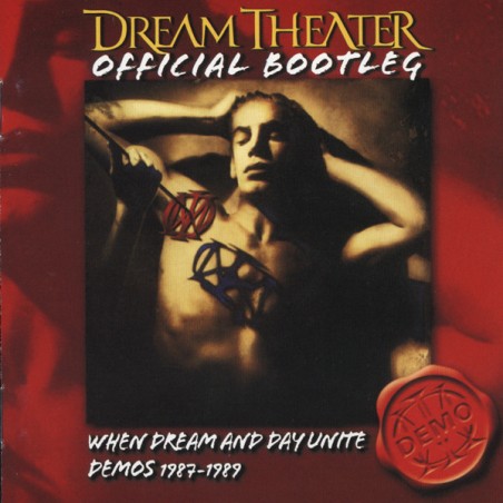 Dream Theater ‎– Official Bootleg: When Dream And Day Unite Demos 1987-1989