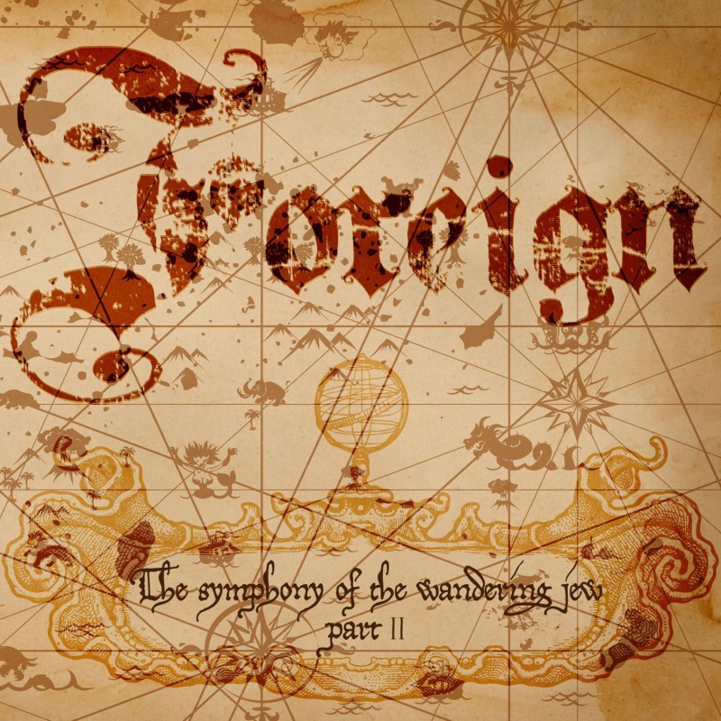 Foreign - The Symphony Of The Wandering Jew Part II