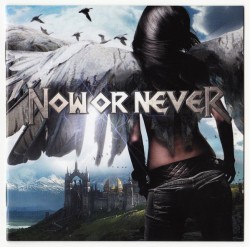 Now Or Never – Now Or Never