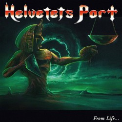 Helvetets Port ‎– From Life To Death