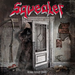 Squealer ‎– Behind Closed...