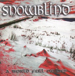 Snowblind ‎– A World Full...