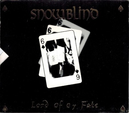 Snowblind – Lord Of My Fate