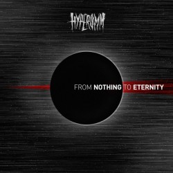 Hyperomm ‎– From Nothing to...