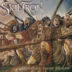Skiltron ‎– The Clans Have United