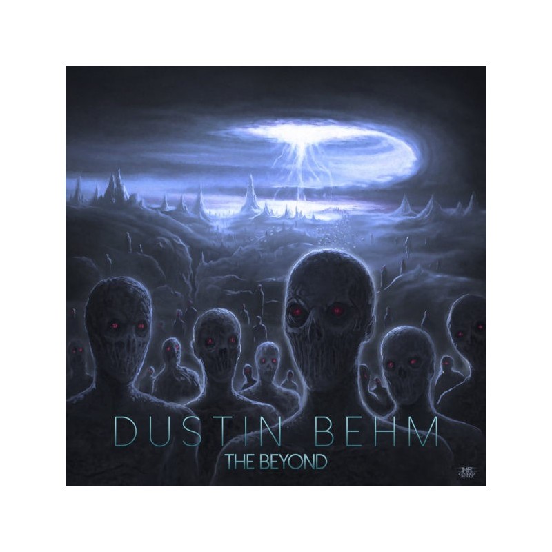 DUSTIN BEHM - The Beyond