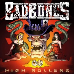 Bad Bones ‎– High Rollers