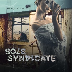 Sole Syndicate ‎– Last Days Of Eden