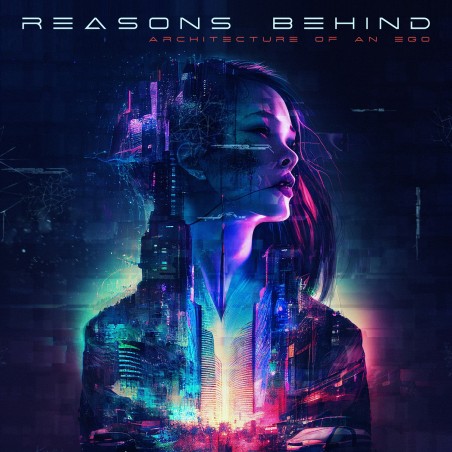 REASONS BEHIND - Architecture Of An Ego [CD]