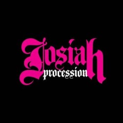 Josiah – Procession