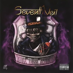Seventh Veil ‎– White Trash...