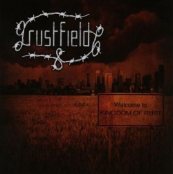Rustfield ‎– Kingdom Of Rust