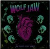 Wolf Jaw ‎– The Heart Won't Listen