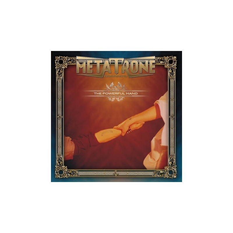 METATRONE - The Powerful Hand