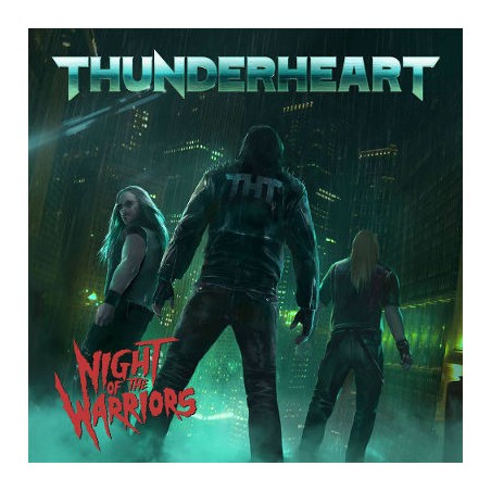 Thunderheart ‎– Night Of The Warriors
