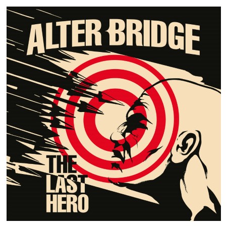 ALTER BRIDGE - The Last Hero