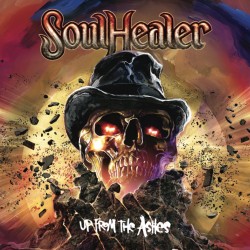SOULHEALER - Up From The Ashes